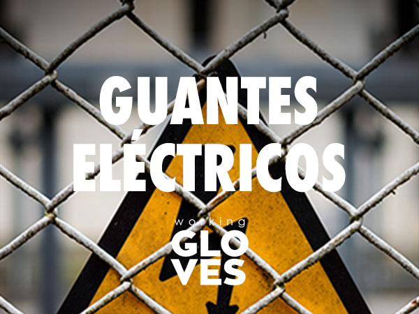 GUANTES_ELECTRICOS